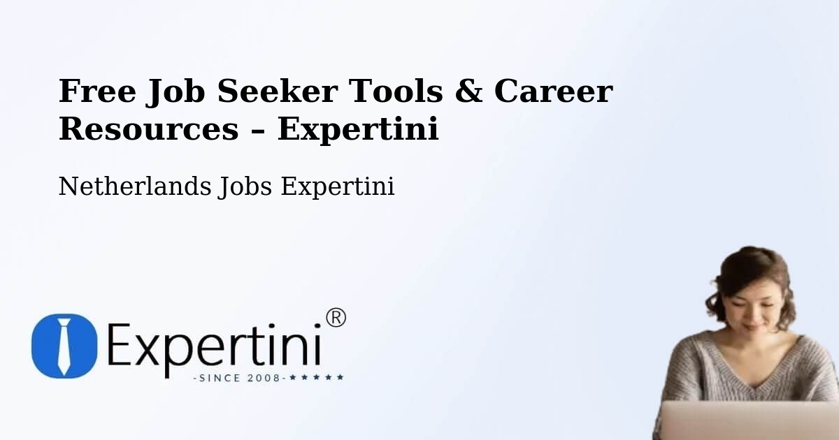 Free Job Seeker Tools & Career Resources – Hattem - Hattem, Netherlands Jobs Expertini