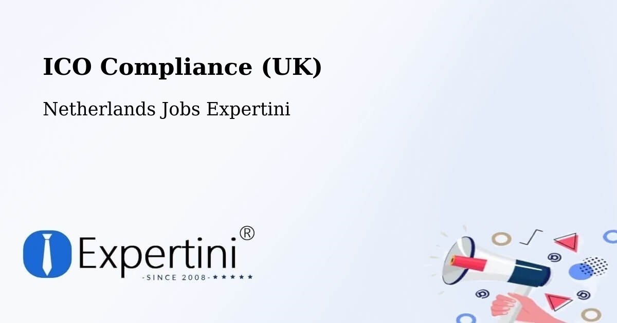 UK Data Protection & ICO Compliance – Hattem - Netherlands Jobs Expertini